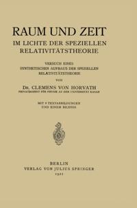 Raum und Zeit im Lichte der Speziellen Relativitätstheorie