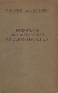 Prophylaxe und Therapie der Kinderkrankheiten