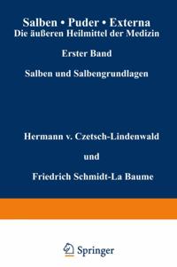 Salben · Puder · Externa. Die äußeren Heilmittel der Medizin