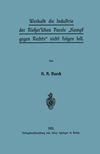 Weshalb die Industrie der Rießer''schen Parole „Kampf gegen Rechts“ nicht folgen soll