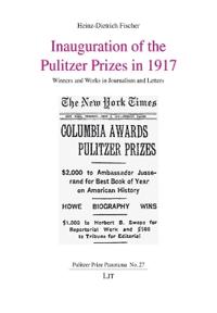 Inauguration of the Pulitzer Prizes in 1917