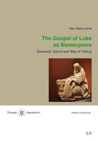 The Gospel of Luke as Masterpiece
