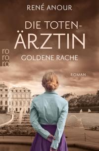 Die Totenärztin: Goldene Rache