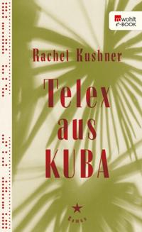 Telex aus Kuba