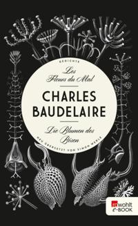 Les Fleurs du Mal - Die Blumen des Bösen
