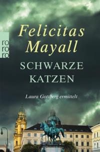 Schwarze Katzen: Laura Gottbergs neunter Fall