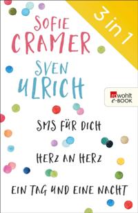 SMS für dich/Herz an Herz/Ein Tag und eine Nacht
