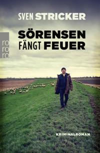 Sörensen fängt Feuer