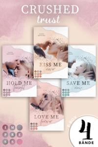 Crushed Trust: Sammelband der gefühlvollen New Adult Romance-Serie