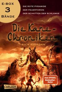 Bokomslag för Die Kane-Chroniken: Ägyptische Götter und mythische Monster – alle Bände der Fantasy-Trilogie in einer E-Box!