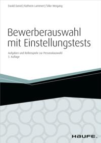 Bewerberauswahl mit Einstellungstests - inkl. Arbeitshilfen online