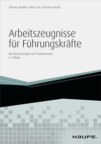Arbeitszeugnisse fur Fuhrungskrafte - inkl. Arbeitshilfen online