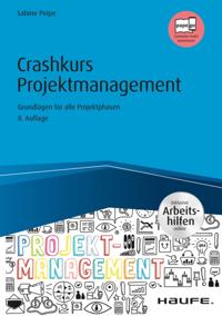 Crashkurs Projektmanagement - inkl. Arbeitshilfen online