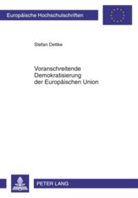 Voranschreitende Demokratisierung der Europaeischen Union