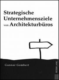 Strategische Unternehmensziele von Architekturbueros