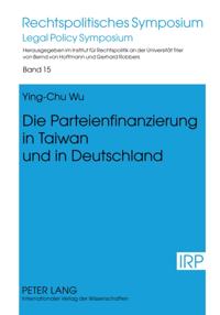 Die Parteienfinanzierung in Taiwan und in Deutschland