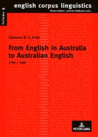 From English in Australia to Australian English