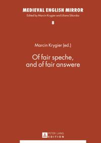 Of fair speche, and of fair answere