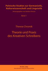 Theorie und Praxis des Kreativen Schreibens
