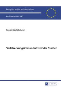 Vollstreckungsimmunitaet fremder Staaten