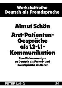 Arzt-Patienten-Gespraeche als L2-L1-Kommunikation