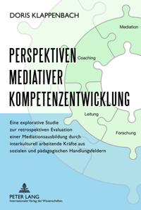 Perspektiven mediativer Kompetenzentwicklung