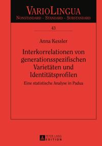 Interkorrelationen von generationsspezifischen Varietaeten und Identitaetsprofilen