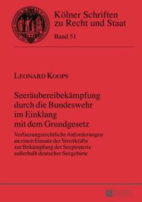 Seeraeubereibekaempfung durch die Bundeswehr im Einklang mit dem Grundgesetz