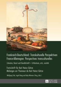 Frankreich-Deutschland: Transkulturelle Perspektiven / France-Allemagne: Perspectives transculturelles