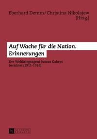 Auf Wache fuer die Nation. Erinnerungen