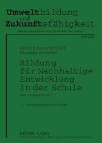 Bildung fuer Nachhaltige Entwicklung in der Schule