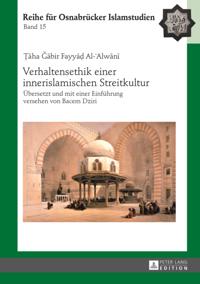 Verhaltensethik einer innerislamischen Streitkultur
