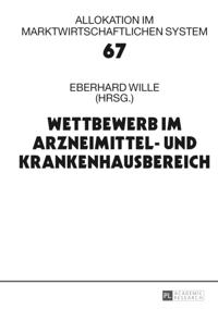 Wettbewerb im Arzneimittel- und Krankenhausbereich