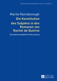Die Konstitution des Subjekts in den Romanen von Rachel de Queiroz