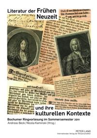 Literatur der Fruehen Neuzeit und ihre kulturellen Kontexte