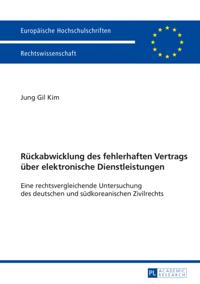 Rueckabwicklung des fehlerhaften Vertrags ueber elektronische Dienstleistungen