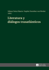Literatura y diálogos trasatlánticos