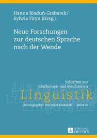 Neue Forschungen zur deutschen Sprache nach der Wende