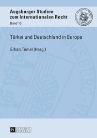 Tuerkei und Deutschland in Europa