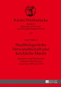 Stadtbuergerliche Verwandtschaft und kirchliche Macht