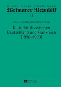 Kulturkritik zwischen Deutschland und Frankreich (1890–1933)