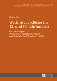 Wettinische Kloester im 12. und 13. Jahrhundert
