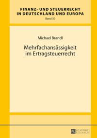 Mehrfachansaessigkeit im Ertragsteuerrecht