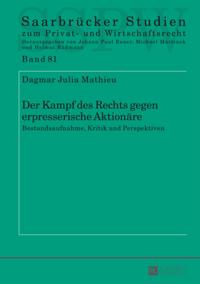 Der Kampf des Rechts gegen erpresserische Aktionaere