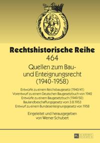 Quellen zum Bau- und Enteignungsrecht (1940–1958)