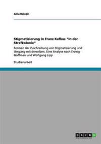 Stigmatisierung in Franz Kafkas "In der Strafkolonie"