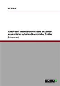 Analyse des Beschwerdeverhaltens im Kontext ausgewählter verhaltensökonomischer Ansätze