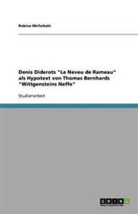 Denis Diderots "Le Neveu de Rameau" als Hypotext von Thomas Bernhards "Wittgensteins Neffe"