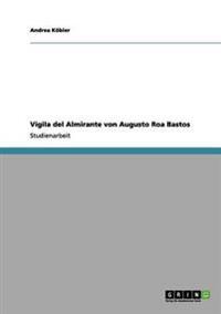 Vigila del Almirante von Augusto Roa Bastos