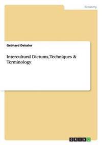 Intercultural Dictums, Techniques & Terminology